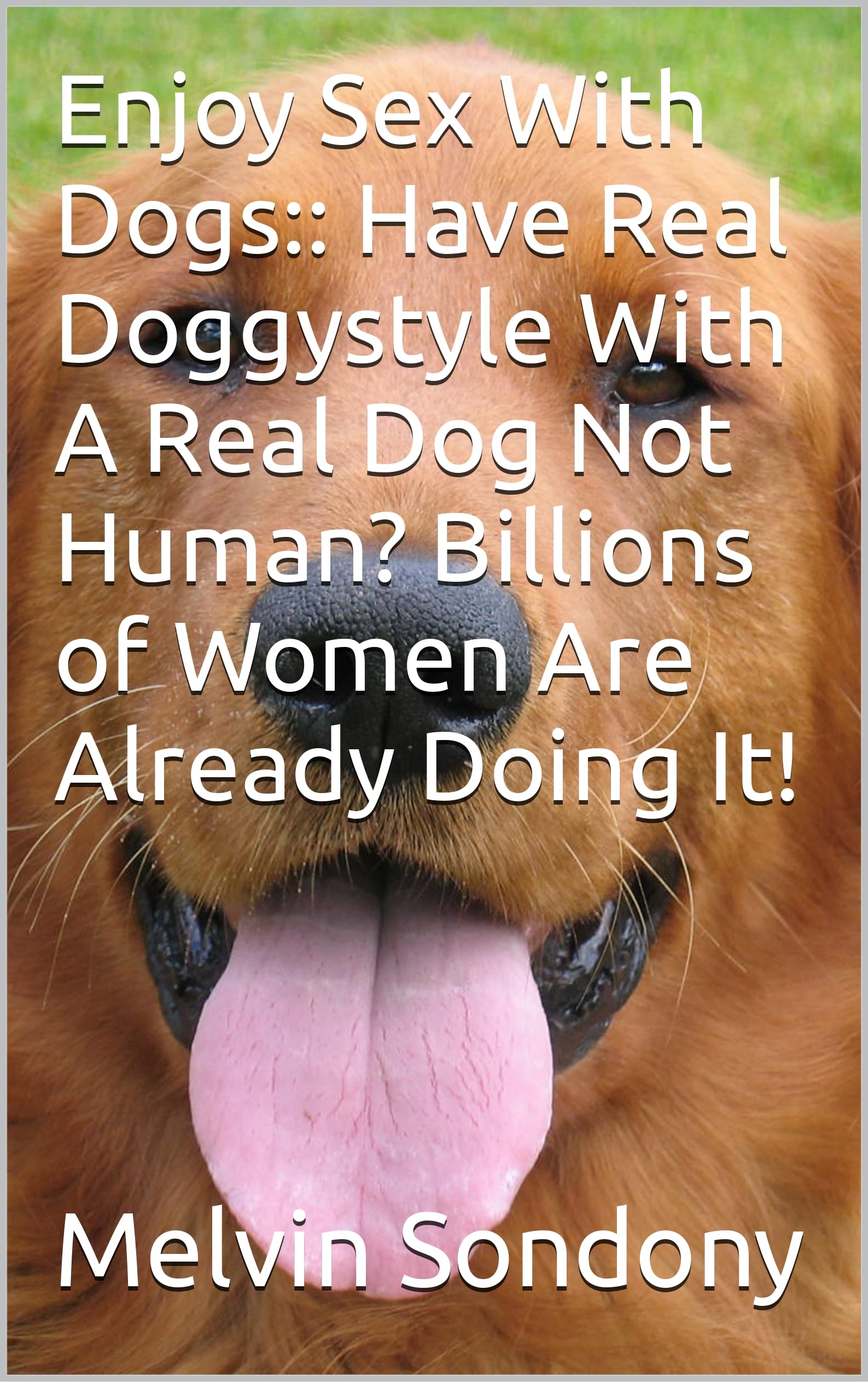 Sex With Dogs